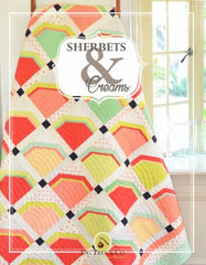 Sherbets & Creams Quilt Pattern Booklet by Fig Tree & Co.