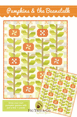 Pumpkin & The Beanstalk by Fig Tree Quilts